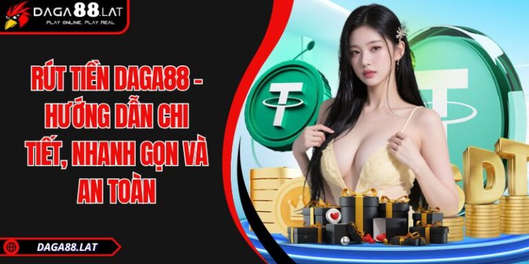 Rút tiền DAGA88